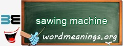 WordMeaning blackboard for sawing machine